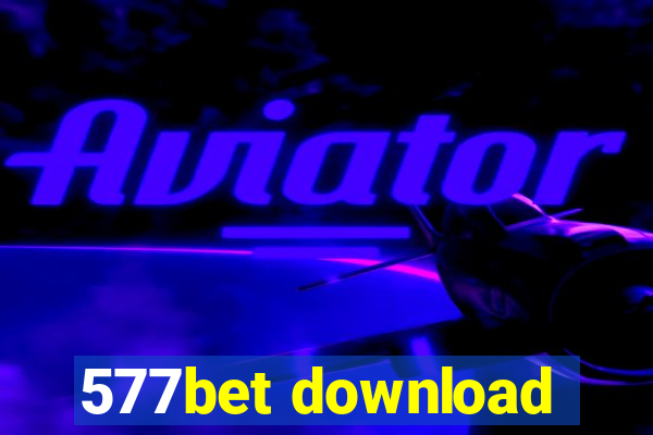 577bet download